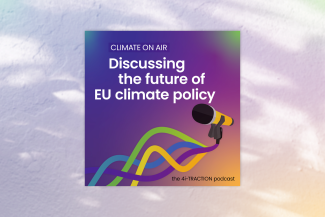 Podcast: climate on air - discussing the future of EU climate policy